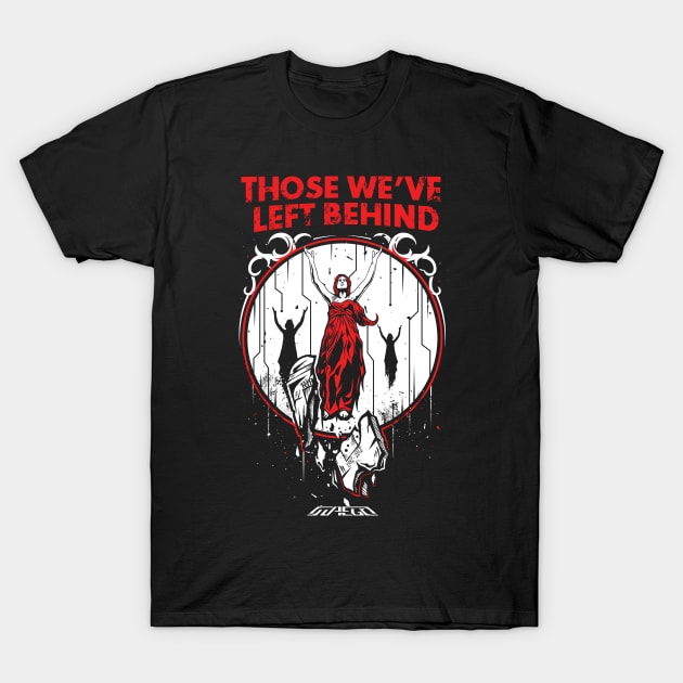 Those We've Left Behind T-Shirt by Maegi